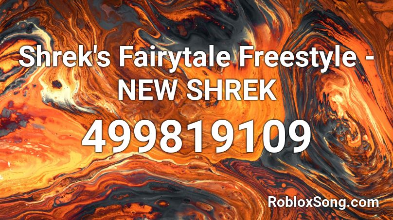 Shrek's Fairytale Freestyle - NEW SHREK Roblox ID