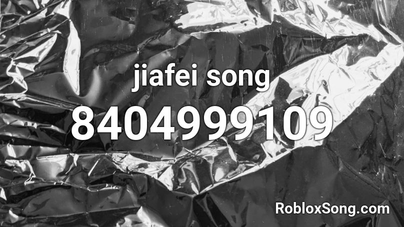 jiafei song Roblox ID