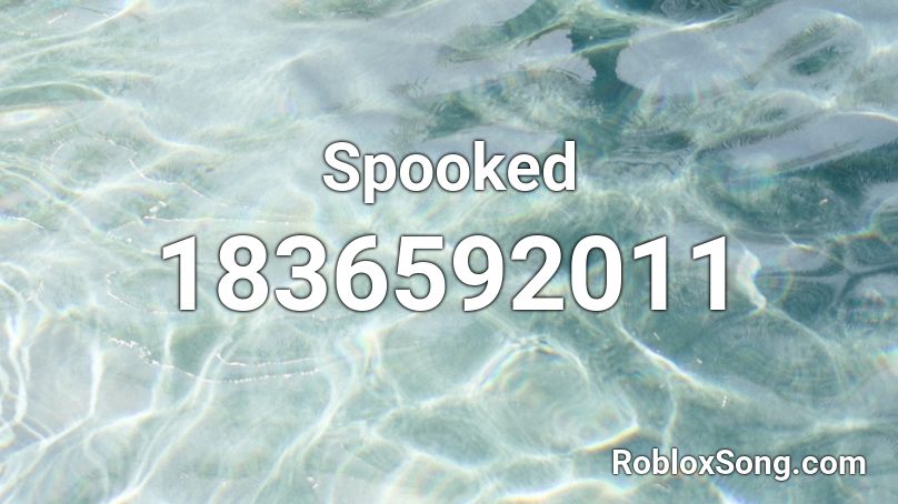 Spooked Roblox ID