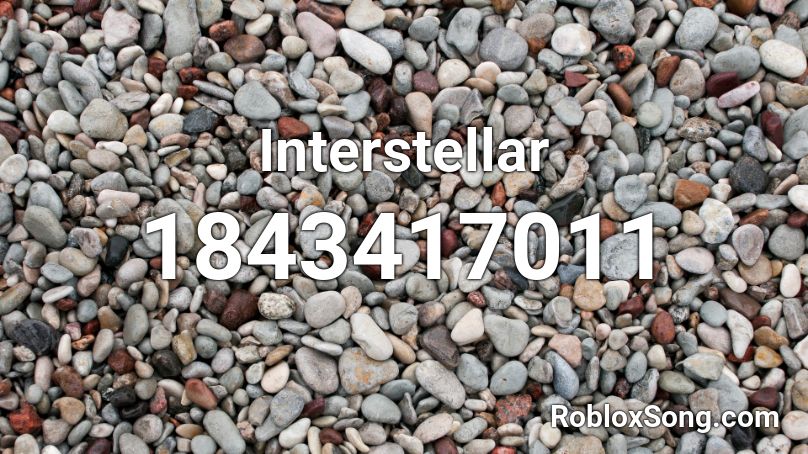 Interstellar Roblox ID