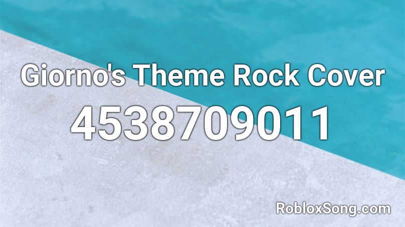 Giorno's Theme Rock Cover Roblox ID