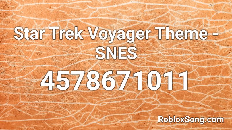 Star Trek Voyager Theme - SNES Roblox ID