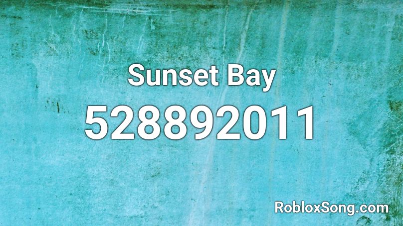 Sunset Bay Roblox ID