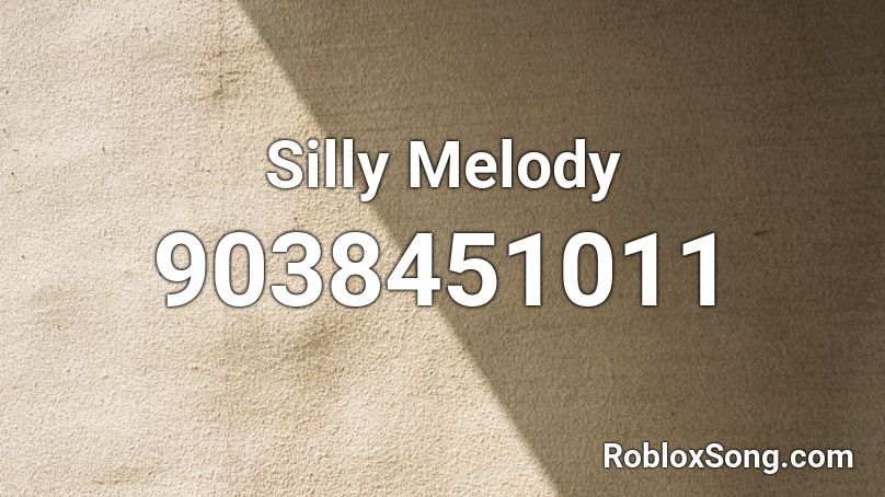 Silly Melody Roblox ID