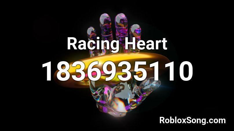 Racing Heart Roblox ID