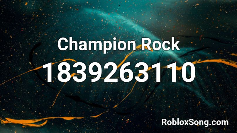 Champion Rock Roblox ID