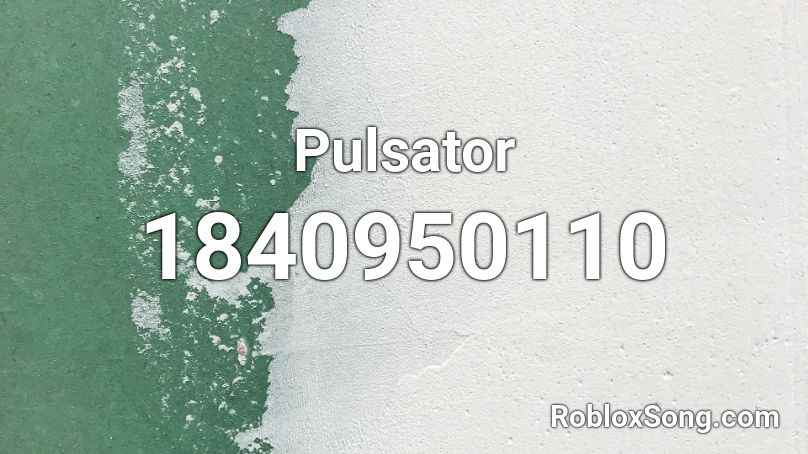 Pulsator Roblox ID