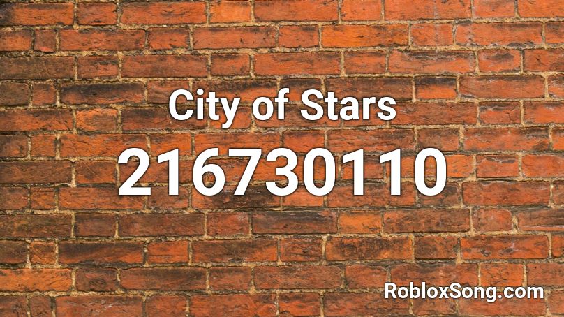 City of Stars Roblox ID