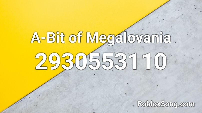 A-Bit of Megalovania Roblox ID