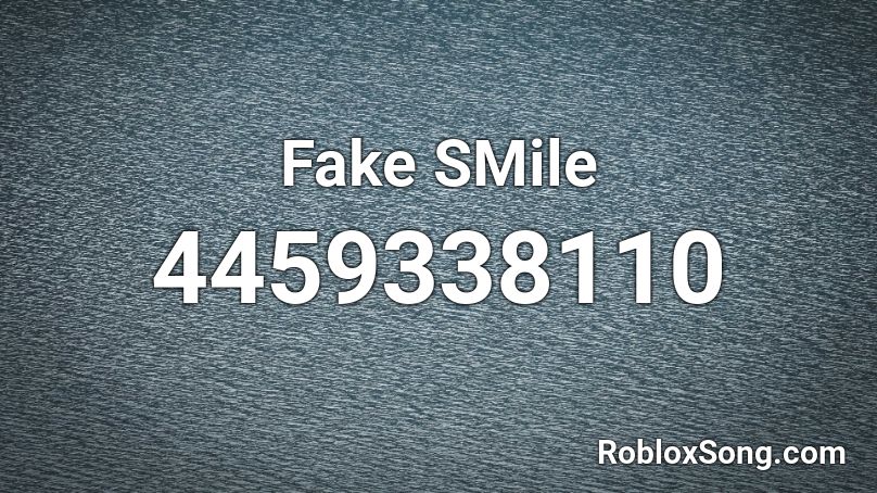 Fake SMile Roblox ID