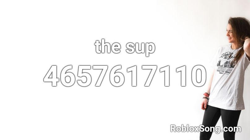 the sup Roblox ID