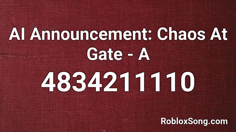 AI Announcement: Chaos At Gate - A Roblox ID