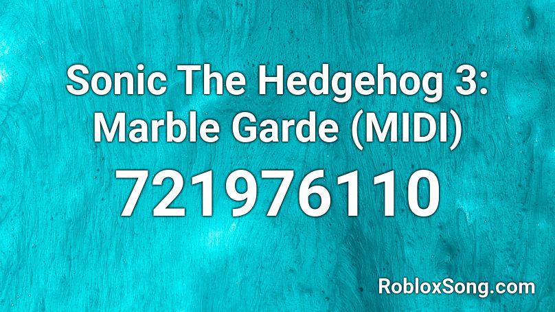 Sonic The Hedgehog 3: Marble Garde (MIDI) Roblox ID