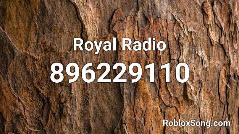 Royal Radio Roblox ID