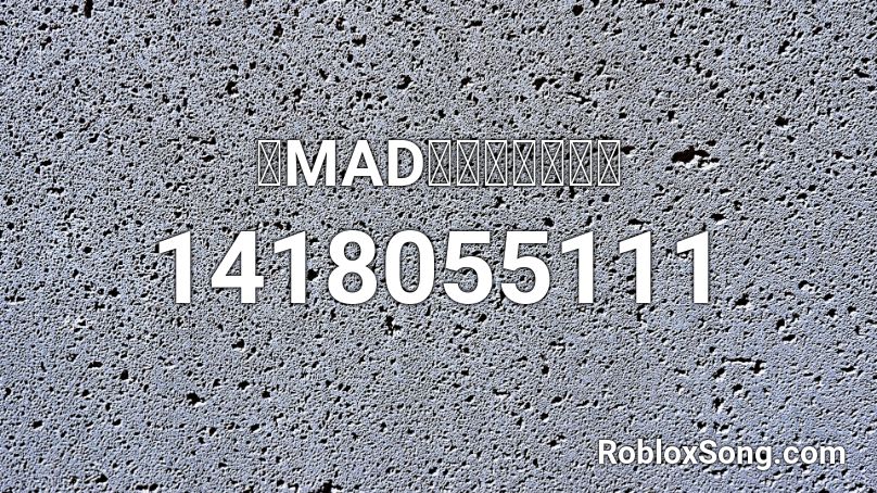 【MAD】我們只是朋友 Roblox ID