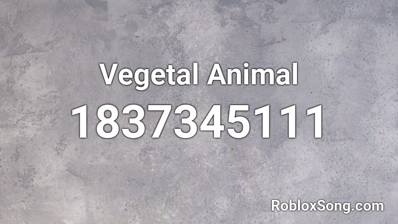 Vegetal Animal Roblox ID