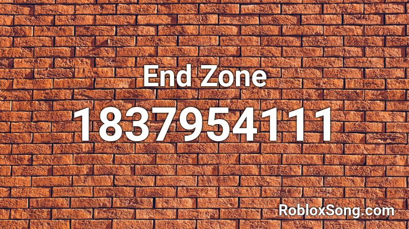 End Zone Roblox ID