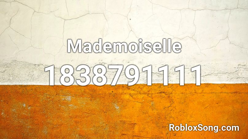 Mademoiselle Roblox ID