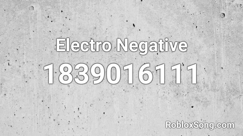 Electro Negative Roblox ID