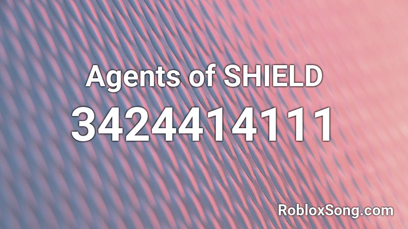Agents Of Shield Roblox Id Roblox Music Codes - all agents codes roblox