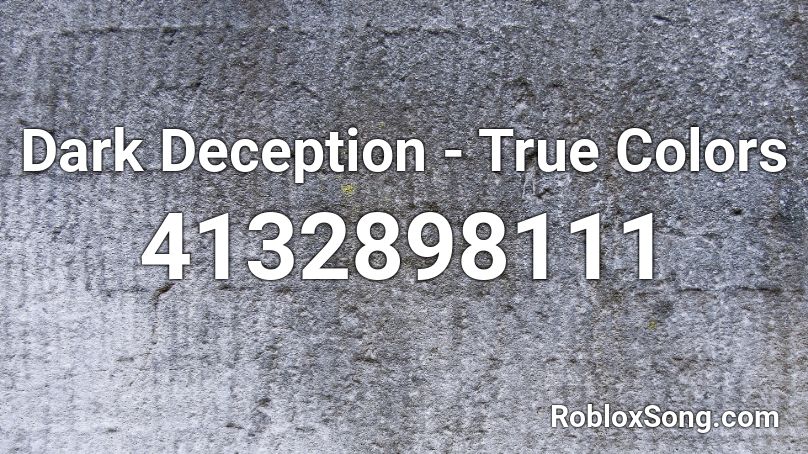 Dark Deception - True Colors Roblox ID