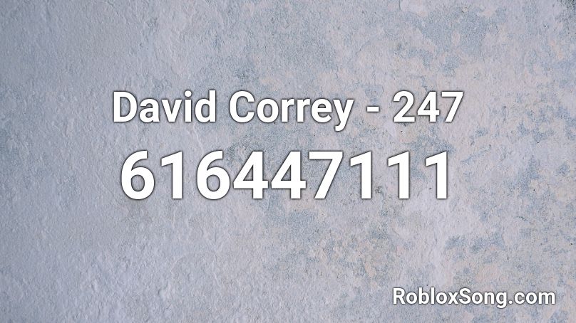 David Correy - 247 Roblox ID
