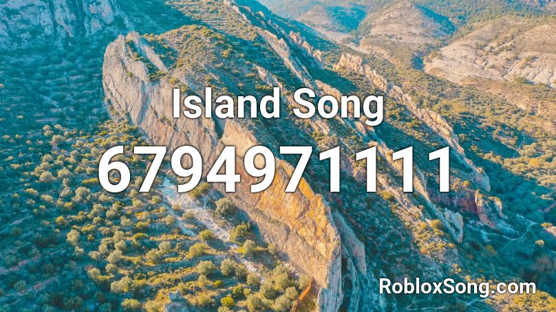 Island Song Roblox ID
