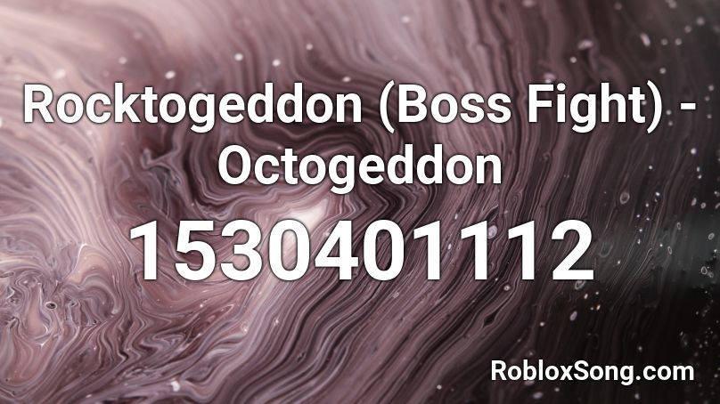 Rocktogeddon (Boss Fight) - Octogeddon Roblox ID