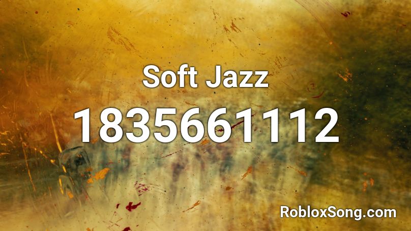 Soft Jazz Roblox ID