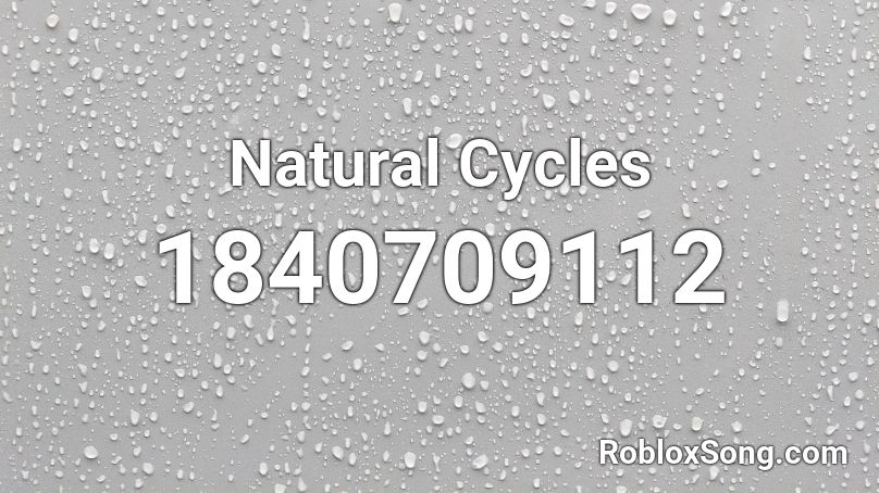 Natural Cycles Roblox ID