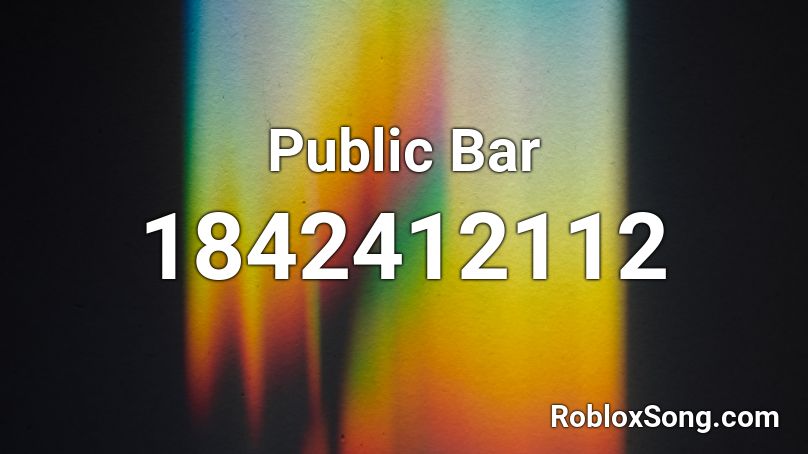 Public Bar Roblox ID