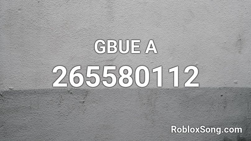 GBUE A Roblox ID