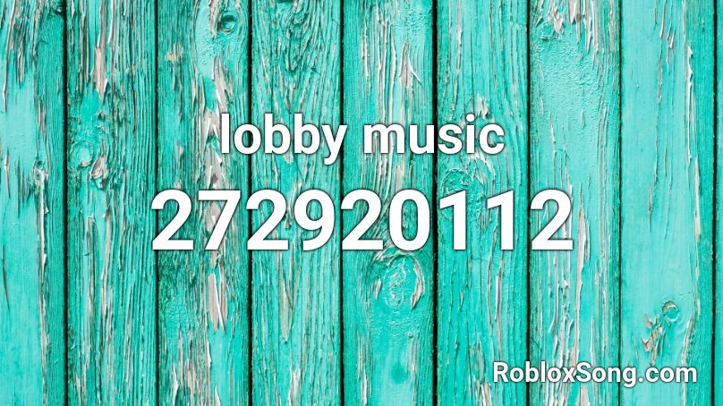 lobby music Roblox ID