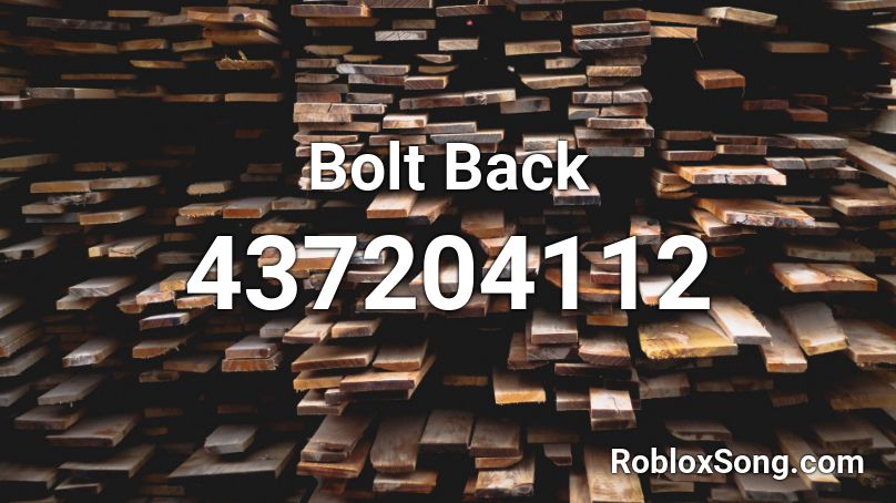 Bolt Back Roblox ID