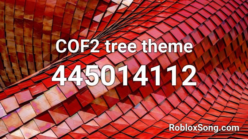 COF2 tree theme Roblox ID
