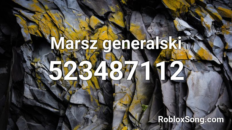 Marsz generalski Roblox ID