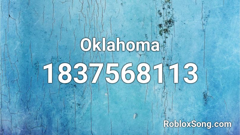 Oklahoma Roblox ID