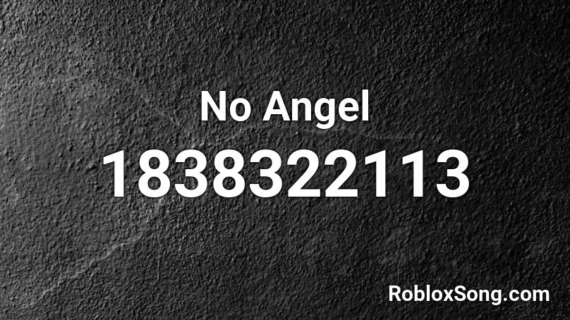 No Angel Roblox ID