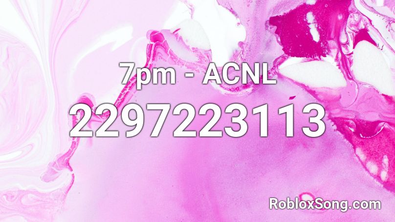 7pm - ACNL Roblox ID
