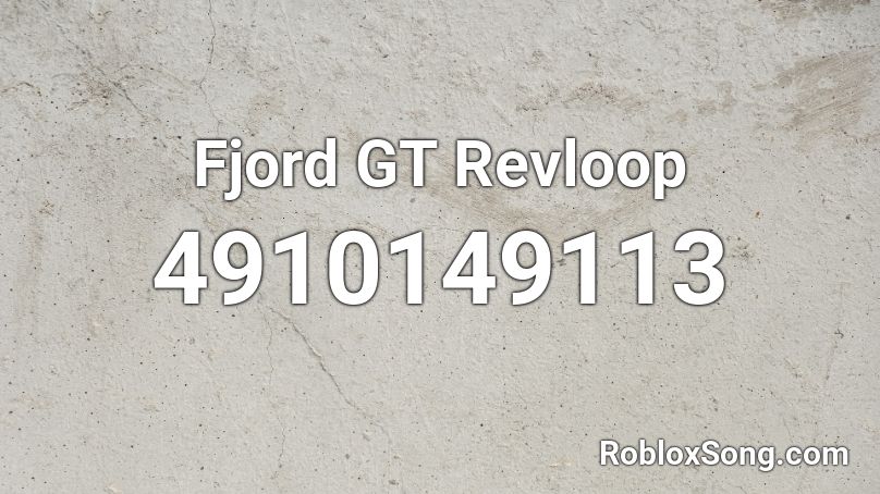 Fjord GT Revloop Roblox ID