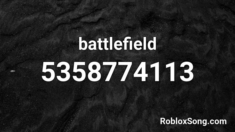 battlefield  Roblox ID