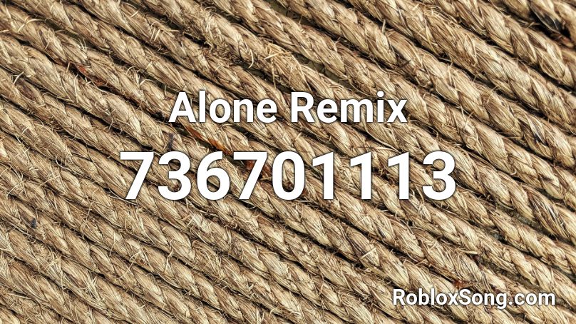 Alone Remix Roblox ID