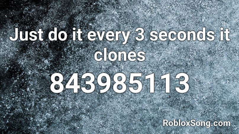Just do it every 3 seconds it clones Roblox ID