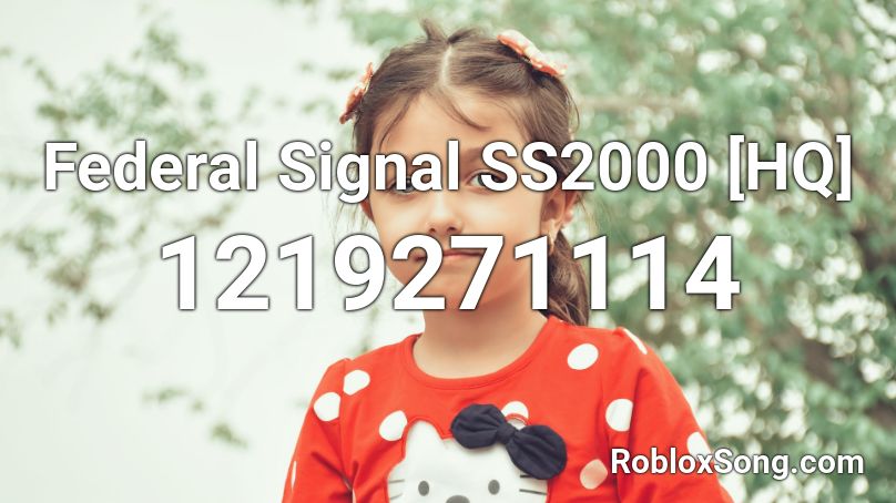 Federal Signal SS2000 [HQ] Roblox ID