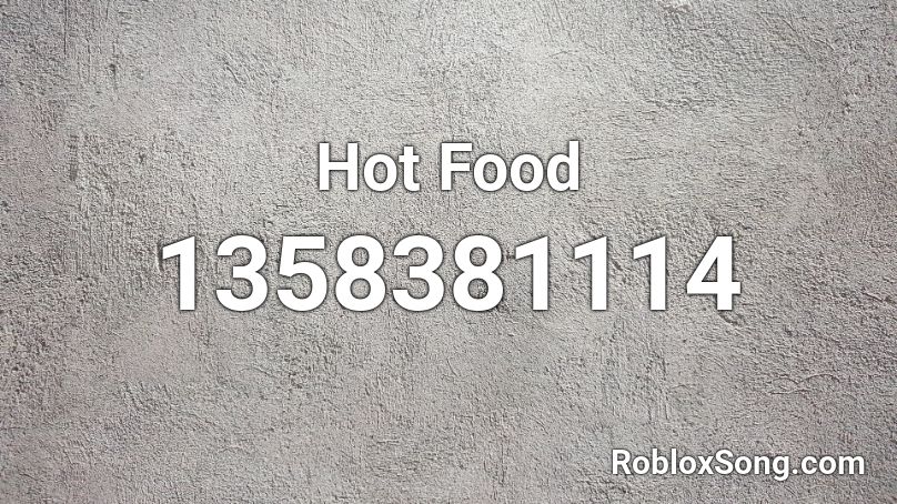 Hot Food Roblox ID