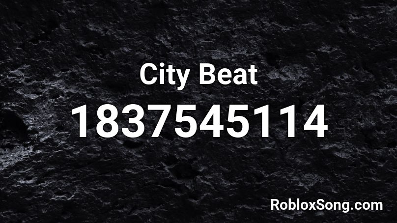 City Beat Roblox ID