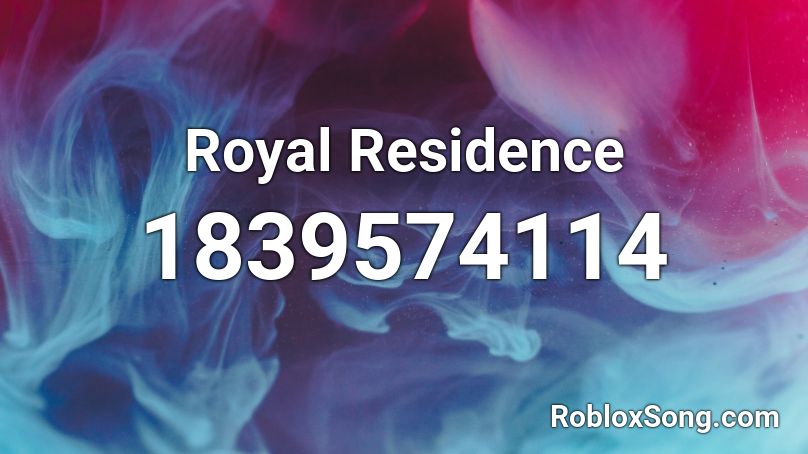 Royal Residence Roblox ID