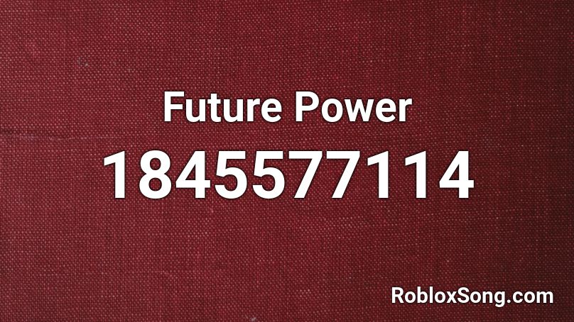 Future Power Roblox ID