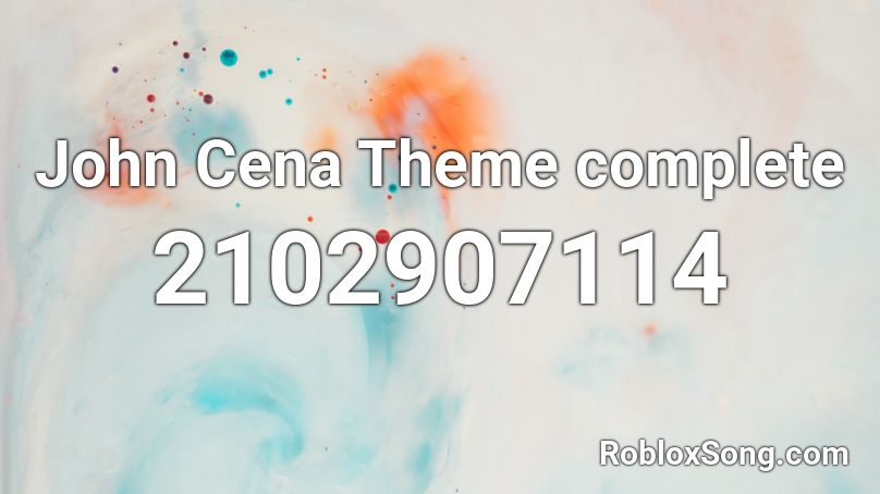 John Cena Theme  complete Roblox ID