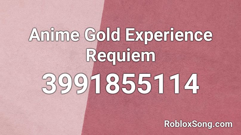 Anime Gold Experience Requiem Roblox Id Roblox Music Codes - gold experience roblox id
